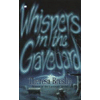 1994 - Whispers in the Graveyard