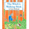 2005 - The Witch's Walking Stick