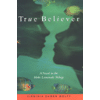 2001 - True Believer