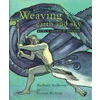 2003 - Weaving Earth and Sky: Myths and Legends of Aotearoa