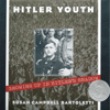 2005 - Hitler Youth:<br/>Growing Up in Hitler's Shadow